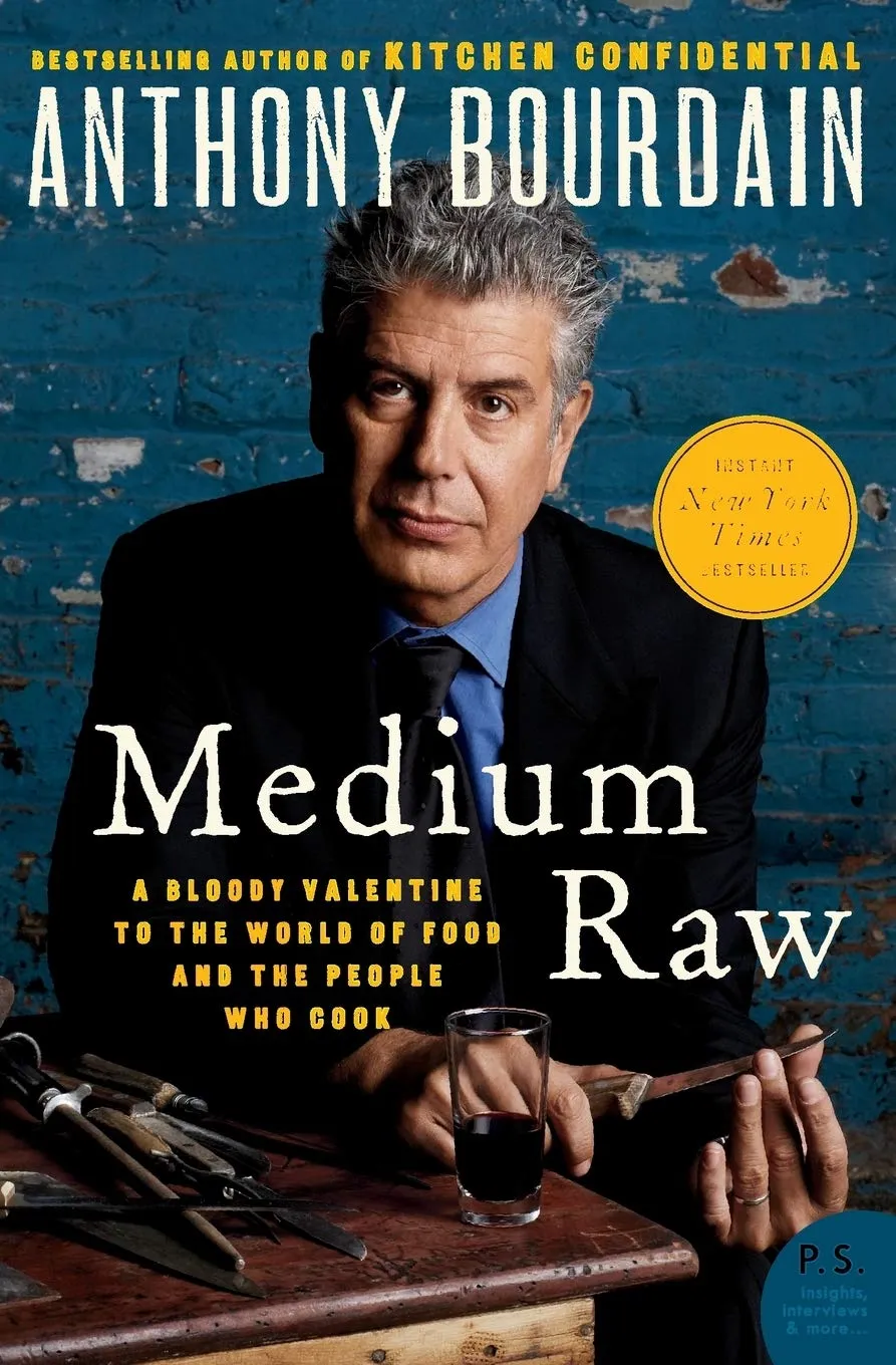 Medium Raw: A Bloody Valentine to the World of Food and the People Who Cook (P.S.) Paperback  May 3, 2011